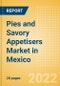 Pies and Savory Appetisers (Savory and Deli Foods) Market in Mexico - Outlook to 2025; Market Size, Growth and Forecast Analytics - Product Thumbnail Image