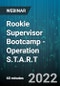 Rookie Supervisor Bootcamp - Operation S.T.A.R.T. - Webinar (Recorded) - Product Thumbnail Image