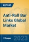 Anti-Roll Bar Links Global Market Insights 2023, Analysis and Forecast to 2028, by Manufacturers, Regions, Technology, Application, Product Type - Product Thumbnail Image