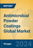Antimicrobial Powder Coatings Global Market Insights 2024, Analysis and Forecast to 2029, by Manufacturers, Regions, Technology, Application- Product Image