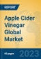 Apple Cider Vinegar Global Market Insights 2023, Analysis and Forecast to 2028, by Manufacturers, Regions, Technology, Application, Product Type - Product Image