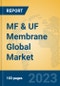 MF & UF Membrane Global Market Insights 2023, Analysis and Forecast to 2028, by Manufacturers, Regions, Technology, Application, Product Type - Product Image