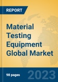 Material Testing Equipment Global Market Insights 2023, Analysis and Forecast to 2028, by Manufacturers, Regions, Technology, Product Type- Product Image