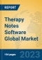 Therapy Notes Software Global Market Insights 2023, Analysis and Forecast to 2028, by Market Participants, Regions, Technology, Application, Product Type - Product Image