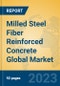 Milled Steel Fiber Reinforced Concrete Global Market Insights 2023, Analysis and Forecast to 2028, by Manufacturers, Regions, Technology, Application, Product Type - Product Thumbnail Image