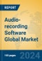 Audio-recording Software Global Market Insights 2024, Analysis and Forecast to 2029, by Market Participants, Regions, Technology, Application, Product Type - Product Image