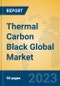 Thermal Carbon Black Global Market Insights 2023, Analysis and Forecast to 2028, by Manufacturers, Regions, Technology, Application, Product Type - Product Image