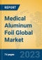 Medical Aluminum Foil Global Market Insights 2023, Analysis and Forecast to 2028, by Manufacturers, Regions, Technology, Application, Product Type - Product Image