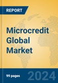 Microcredit Global Market Insights 2024, Analysis and Forecast to 2029, by Market Participants, Regions, Technology, Application- Product Image
