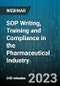 4-Hour Virtual Seminar on SOP Writing, Training and Compliance in the Pharmaceutical Industry - Webinar (Recorded) - Product Image