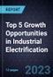 Top 5 Growth Opportunities in Industrial Electrification, 2024 - Product Thumbnail Image