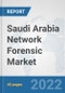 Saudi Arabia Network Forensic Market: Prospects, Trends Analysis, Market Size and Forecasts up to 2027 - Product Thumbnail Image
