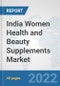 India Women Health and Beauty Supplements Market: Prospects, Trends Analysis, Market Size and Forecasts up to 2027 - Product Thumbnail Image