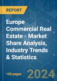 Europe Commercial Real Estate - Market Share Analysis, Industry Trends & Statistics, Growth Forecasts 2020 - 2029- Product Image