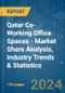 Qatar Co-Working Office Spaces - Market Share Analysis, Industry Trends & Statistics, Growth Forecasts 2020 - 2029 - Product Image