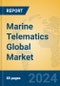 Marine Telematics Global Market Insights 2024, Analysis and Forecast to 2029, by Manufacturers, Regions, Technology, Application - Product Thumbnail Image