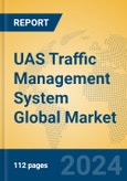 UAS Traffic Management System Global Market Insights 2024, Analysis and Forecast to 2029, by Market Participants, Regions, Technology, Application- Product Image