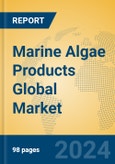 Marine Algae Products Global Market Insights 2024, Analysis and Forecast to 2029, by Manufacturers, Regions, Technology- Product Image