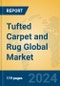 Tufted Carpet and Rug Global Market Insights 2024, Analysis and Forecast to 2029, by Manufacturers, Regions, Technology, Application, Product Type - Product Thumbnail Image