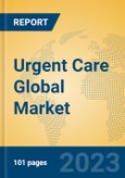 Urgent Care Global Market Insights 2023, Analysis and Forecast to 2028, by Manufacturers, Regions, Technology, Application, Product Type- Product Image
