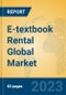 E-textbook Rental Global Market Insights 2023, Analysis and Forecast to 2028, by Manufacturers, Regions, Technology, Application, Product Type - Product Image