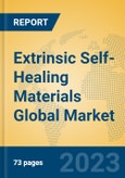Extrinsic Self-Healing Materials Global Market Insights 2023, Analysis and Forecast to 2028, by Manufacturers, Regions, Technology, Application, Product Type- Product Image