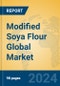 Modified Soya Flour Global Market Insights 2024, Analysis and Forecast to 2029, by Manufacturers, Regions, Technology, Application - Product Image