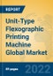 Unit-Type Flexographic Printing Machine Global Market Insights 2022, Analysis and Forecast to 2027, by Manufacturers, Regions, Technology, Application, Product Type - Product Thumbnail Image
