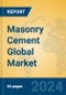 Masonry Cement Global Market Insights 2024, Analysis and Forecast to 2029, by Manufacturers, Regions, Technology, Application, Product Type - Product Thumbnail Image