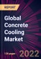Global Concrete Cooling Market 2022-2026 - Product Thumbnail Image