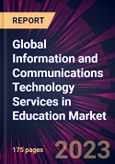 Global Information and Communications Technology Services in Education Market 2024-2028- Product Image