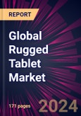 Global Rugged Tablet Market 2024-2028- Product Image
