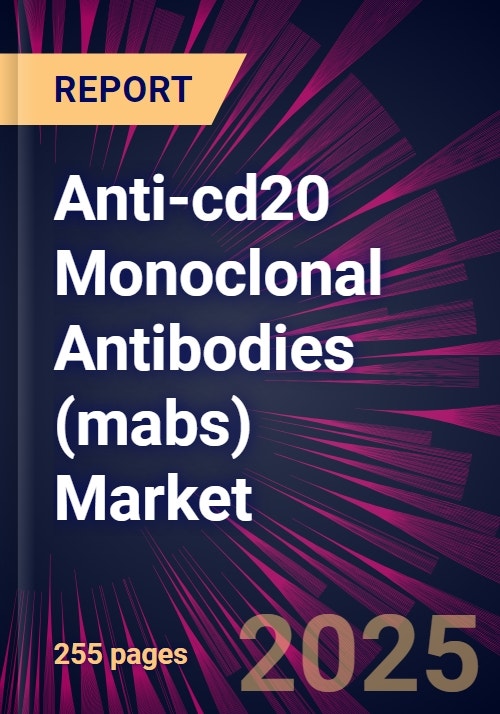 Anti-cd20 Monoclonal Antibodies (mabs) Market 2025-2029