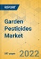 Garden Pesticides Market - Global Outlook & Forecast 2022-2027 - Product Thumbnail Image