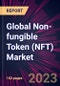 Global Non-fungible Token (NFT) Market 2024-2028 - Product Image