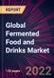 Global Fermented Food and Drinks Market 2023-2027 - Product Thumbnail Image