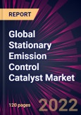 Global Stationary Emission Control Catalyst Market 2022-2026- Product Image