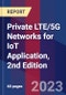 Private LTE/5G Networks for IoT Application, 2nd Edition - Product Thumbnail Image