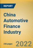 China Automotive Finance Industry Report, 2022-2030- Product Image