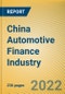 China Automotive Finance Industry Report, 2022-2030 - Product Thumbnail Image