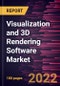 Visualization and 3D Rendering Software Market Forecast to 2028 - COVID-19 Impact and Global Analysis By Application, Deployment and End User - Product Thumbnail Image