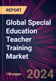 Global Special Education Teacher Training Market 2024-2028- Product Image