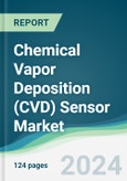 Chemical Vapor Deposition (CVD) Sensor Market - Forecasts from 2024 to 2029- Product Image