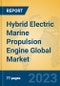 Hybrid Electric Marine Propulsion Engine Global Market Insights 2023, Analysis and Forecast to 2028, by Manufacturers, Regions, Technology, Application, Product Type - Product Image