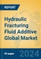 Hydraulic Fracturing Fluid Additive Global Market Insights 2024, Analysis and Forecast to 2029, by Manufacturers, Regions, Technology, Application - Product Image