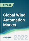 Global Wind Automation Market - Forecasts from 2022 to 2027- Product Image