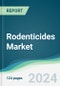 Rodenticides Market - Forecasts from 2024 to 2029 - Product Image
