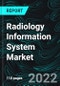 Radiology Information System Market, Size, Global Forecast 2022-2027, Industry Trends, Share, Growth, Insight, Impact of COVID-19, Company Analysis - Product Thumbnail Image