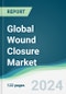 Global Wound Closure Market - Forecasts from 2024 to 2029 - Product Thumbnail Image