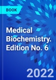 Medical Biochemistry. Edition No. 6- Product Image
